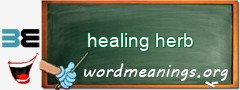 WordMeaning blackboard for healing herb